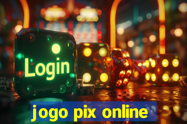 jogo pix online